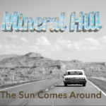 Front Cover, The Sun Comes Around, released 3/15/25